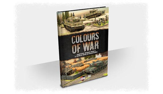 Flames of War: Colours of War - WWII and WWIII Miniatures Painting Guide